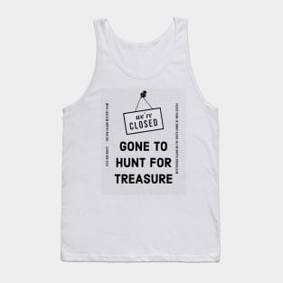 My Treasure Hunting Shirt Tank Top